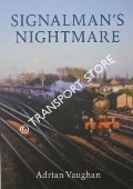 Book cover of Signalman's Morning / Signalman's Twilight / Signalman's Nightmare by VAUGHAN, Adrian 